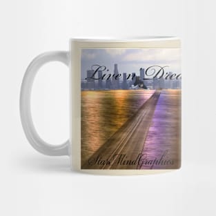 live n' dream Mug